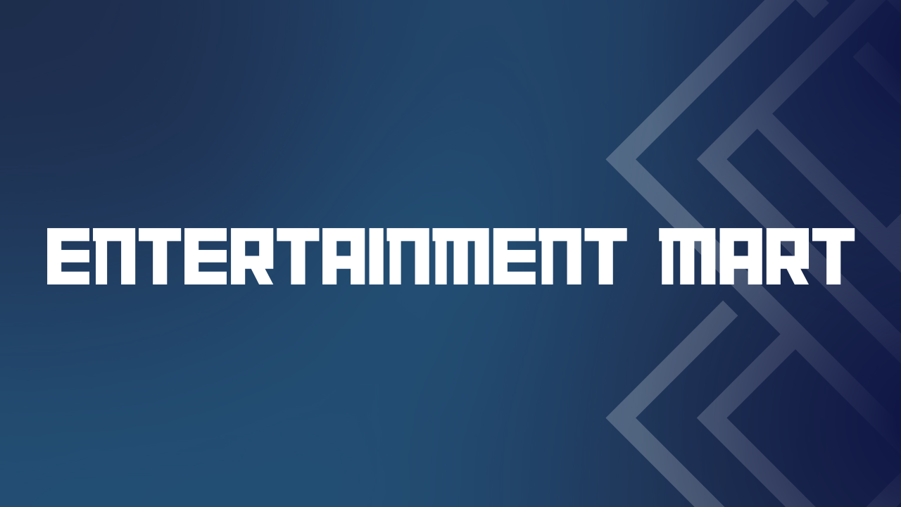 entertainment mart