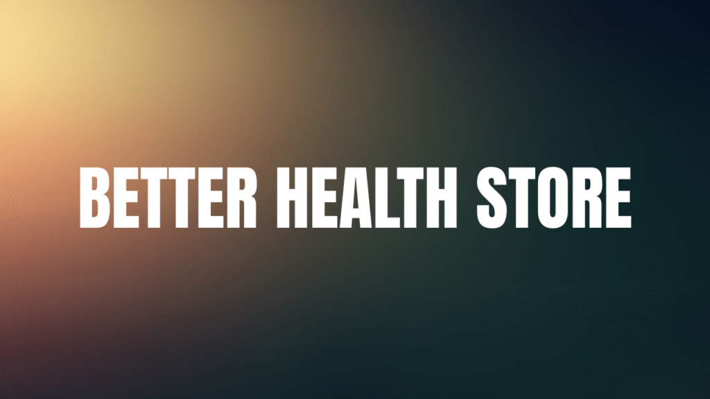better health store