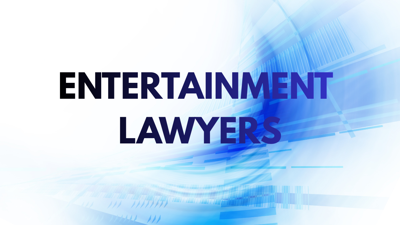 entertainment lawyers