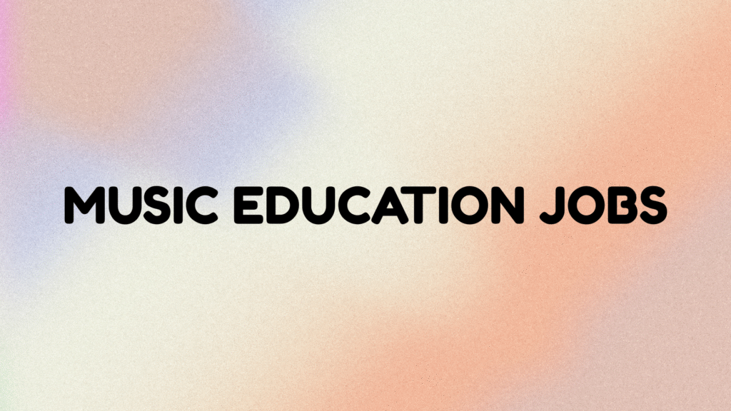music education jobs