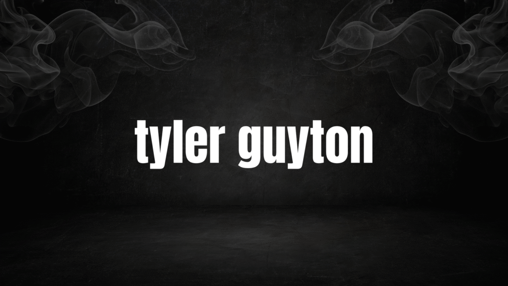 tyler guyton