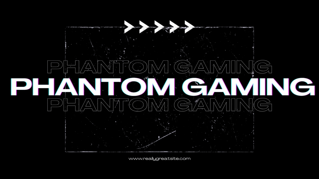 phantom gaming