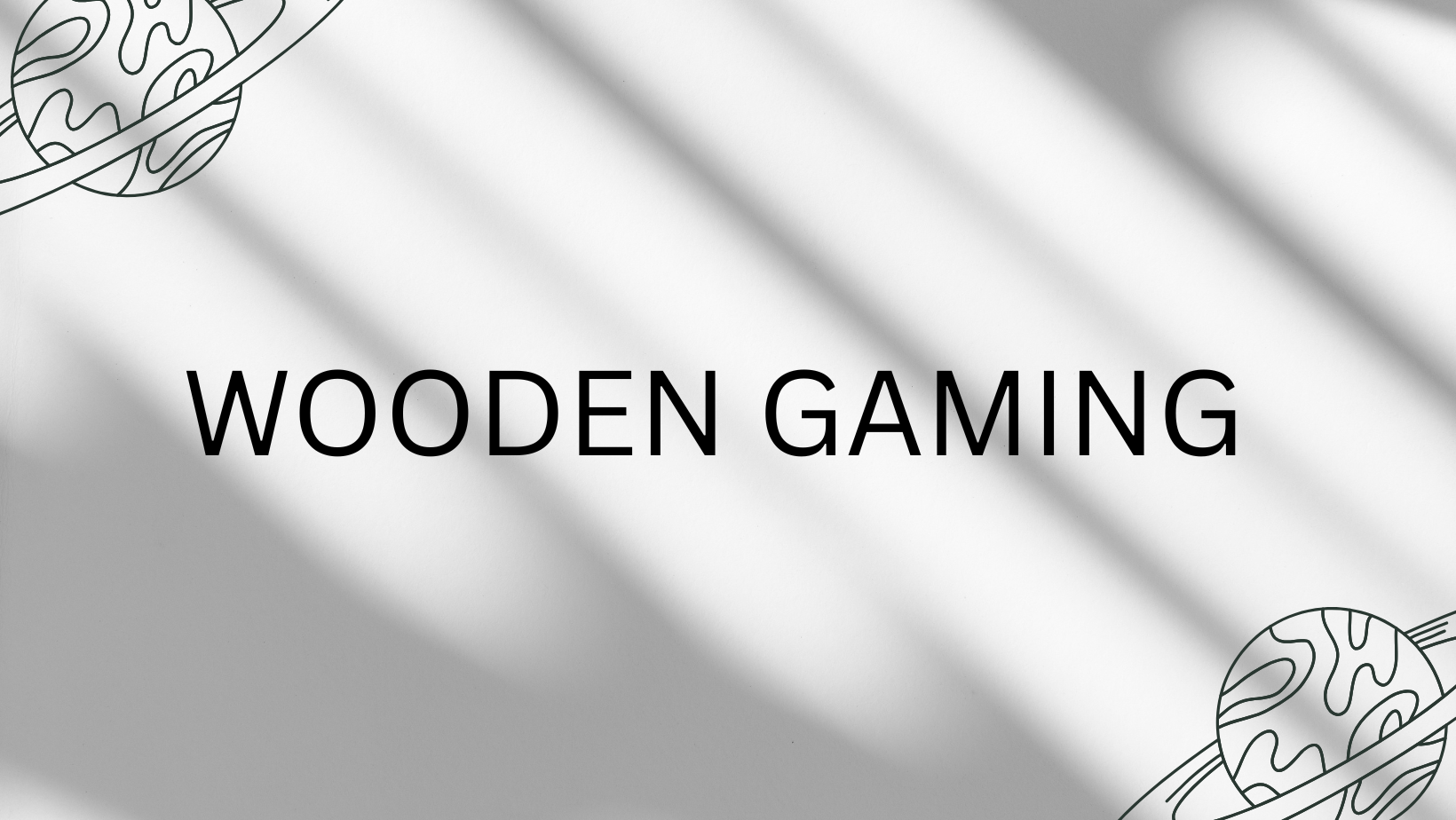 wooden gaming