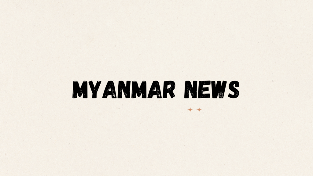 myanmar news