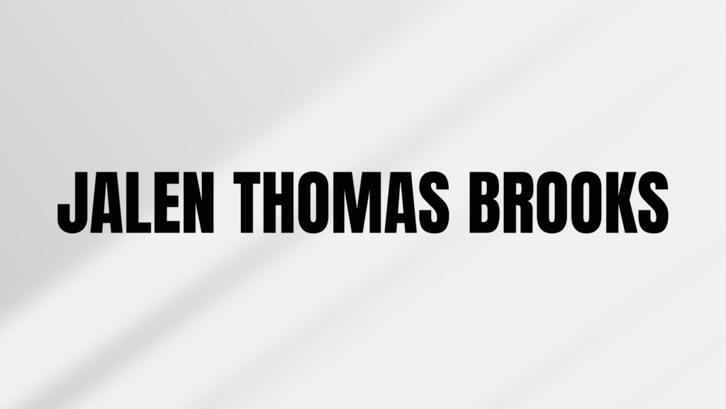 jalen thomas brooks