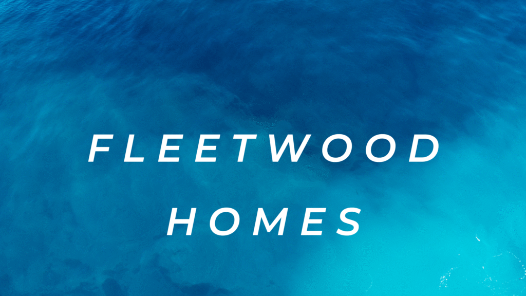 Fleetwood homes