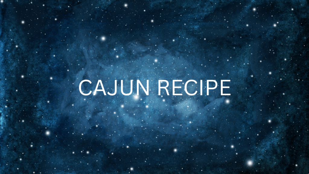 cajun recipe