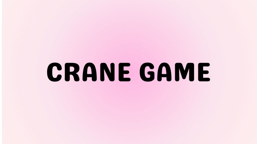 crane game