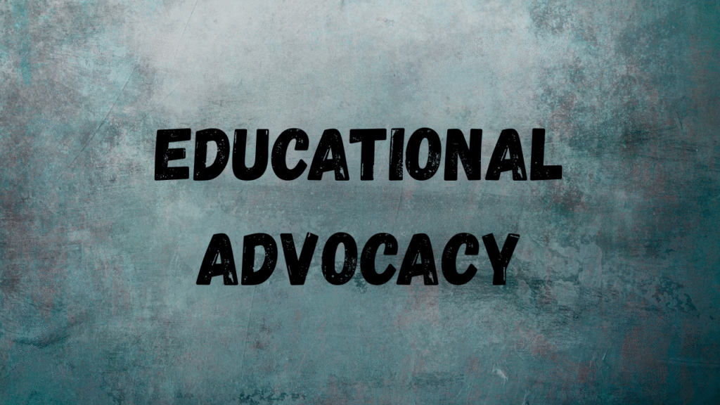 educational advocacy