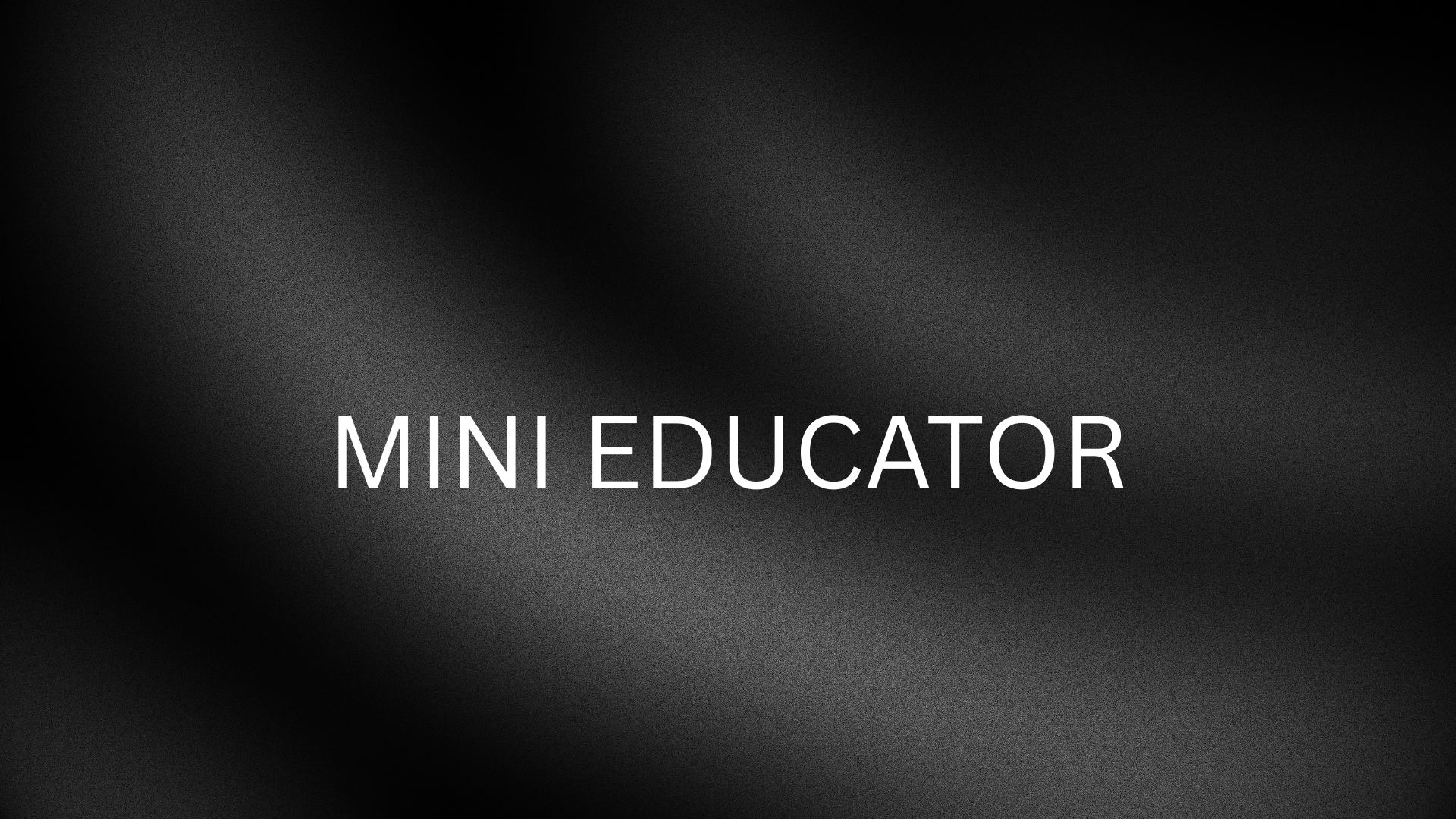 mini educator