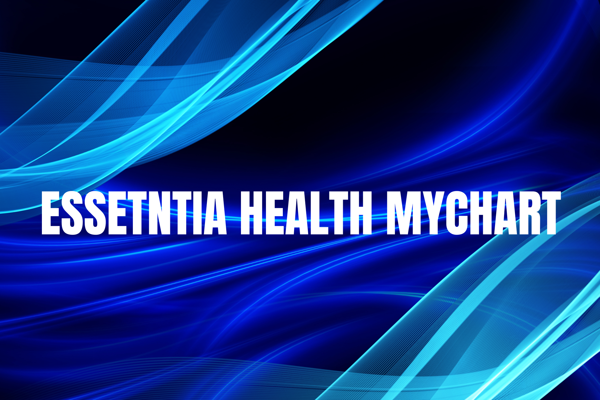 essentia health mychart