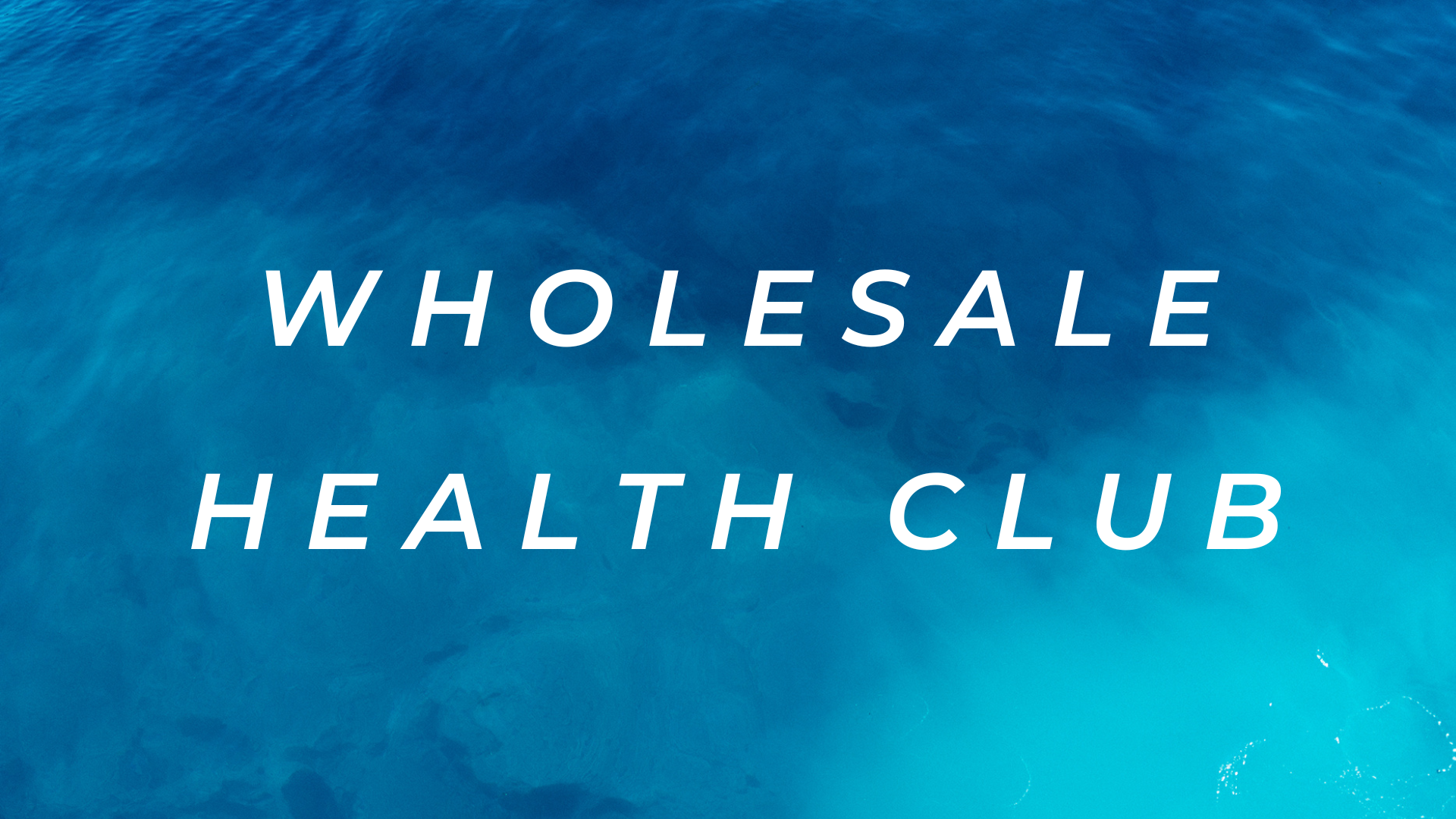 wholesale health club