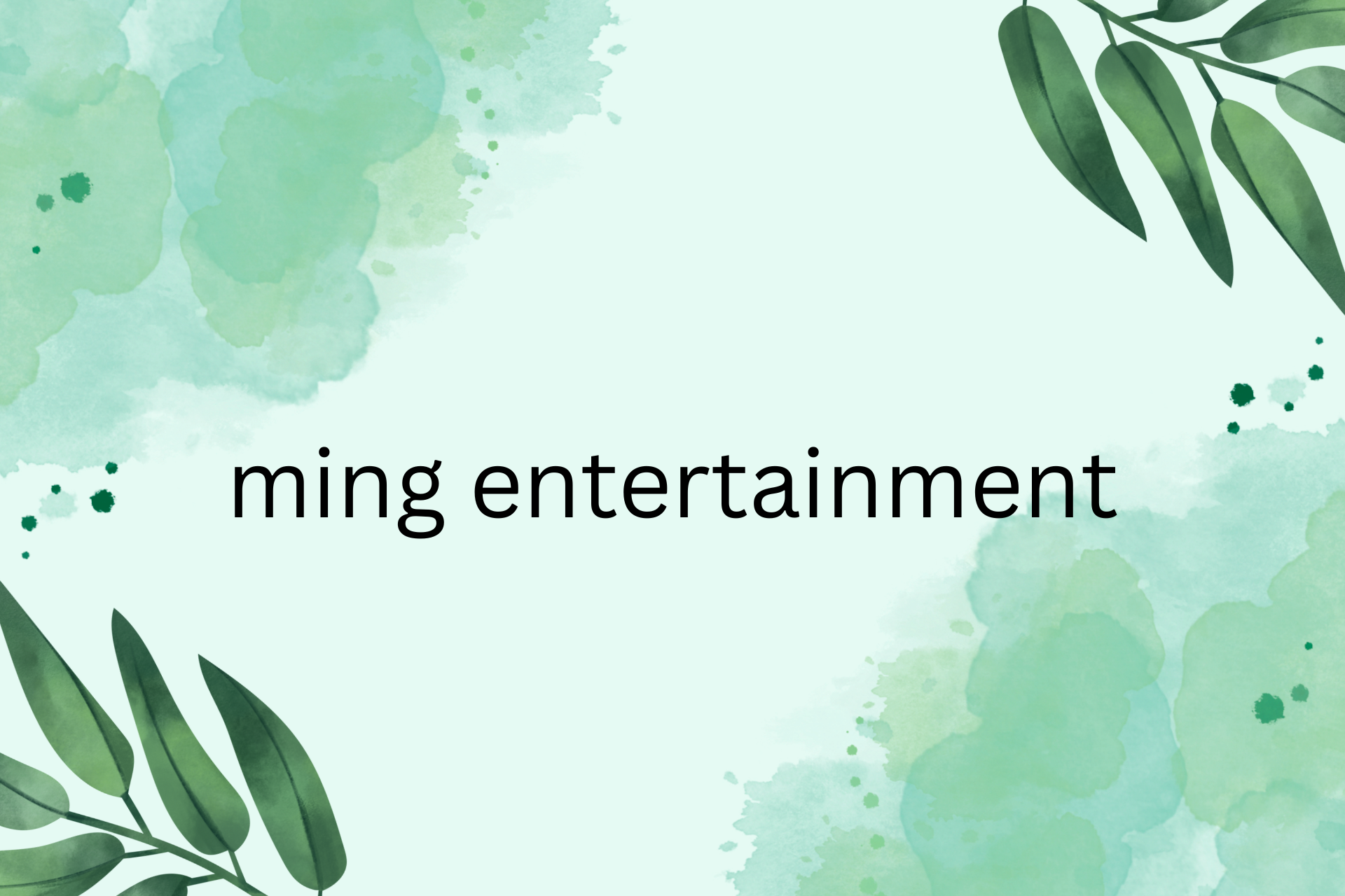 ming entertainment