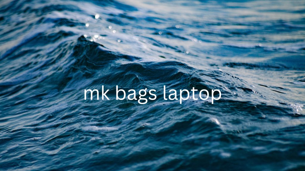 mk bags laptop