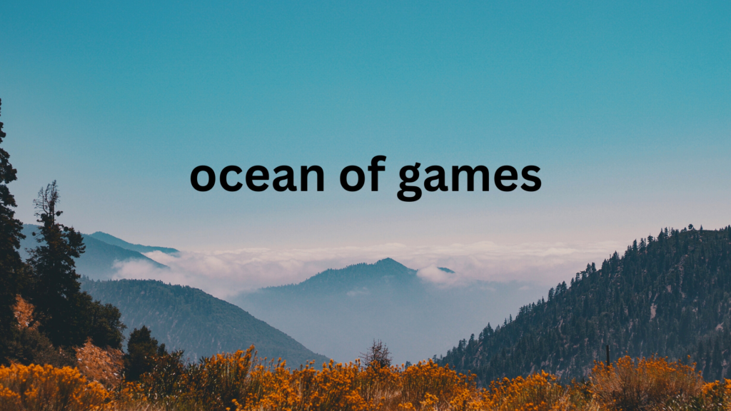 ocean of games