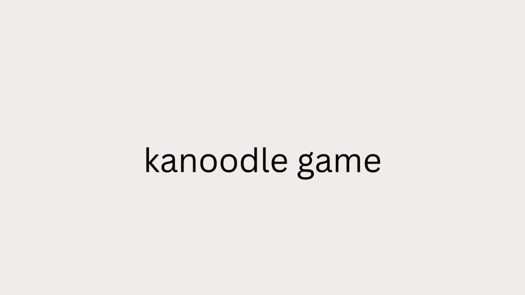 kanoodle game