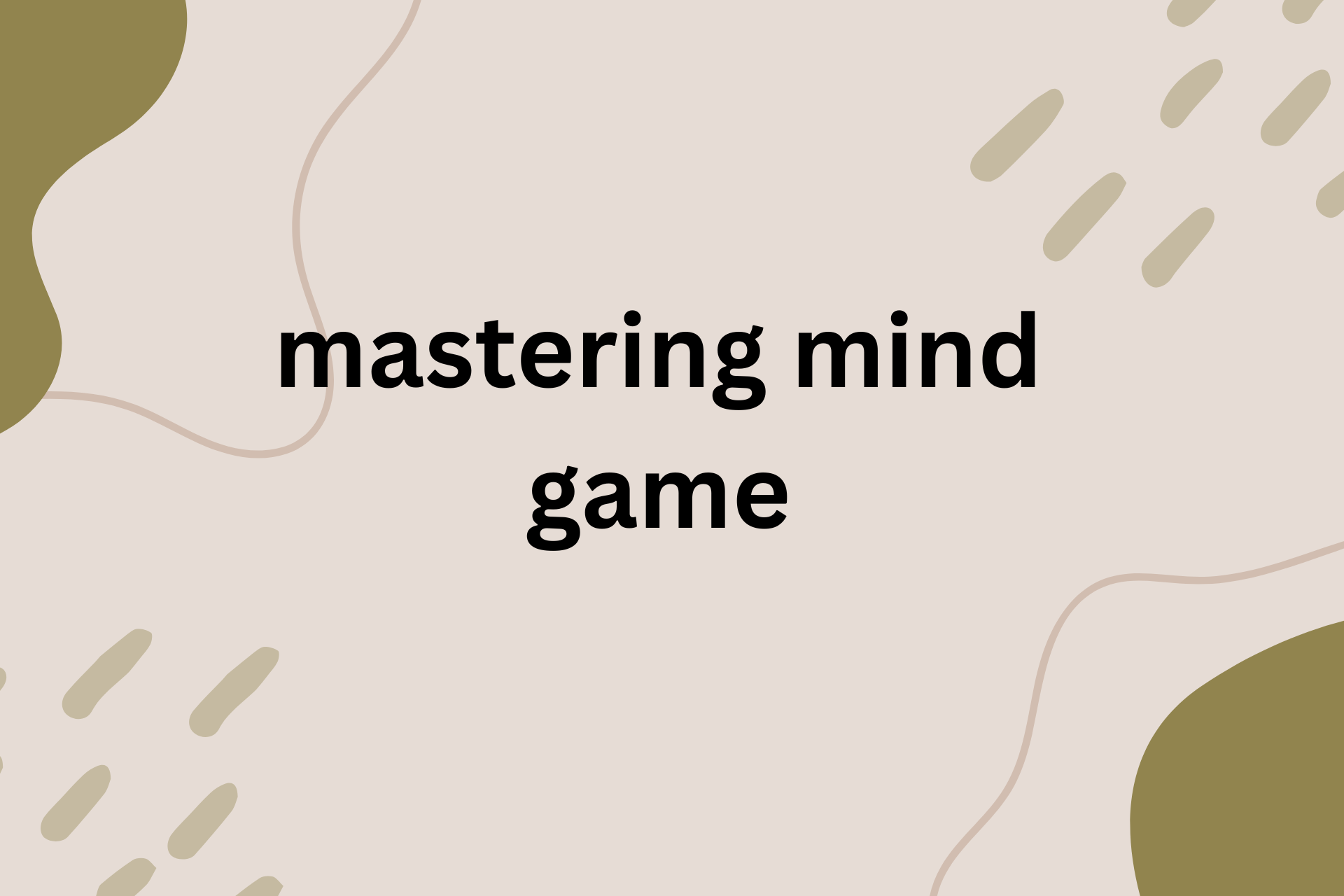 mastering mind games