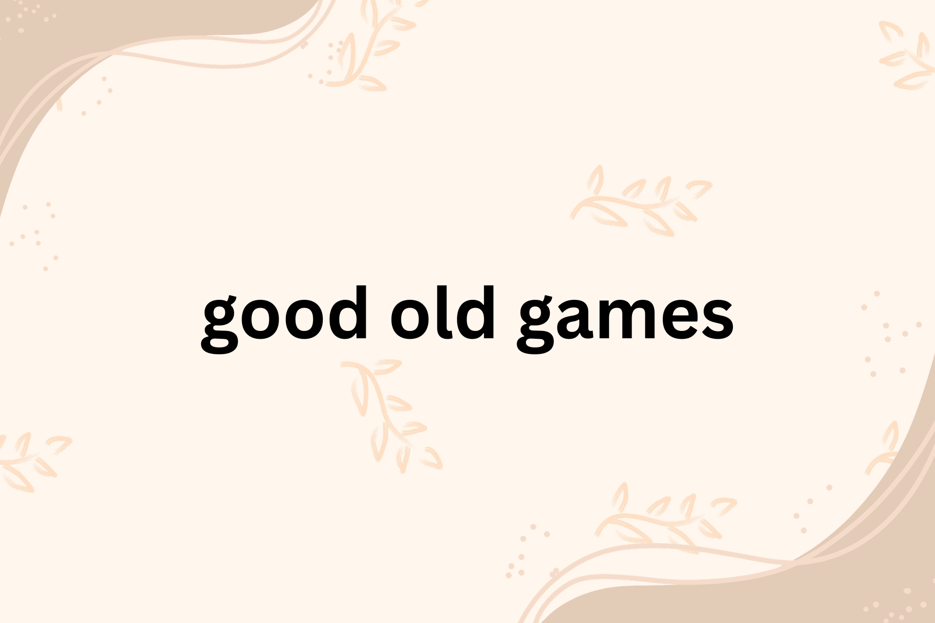 good old games