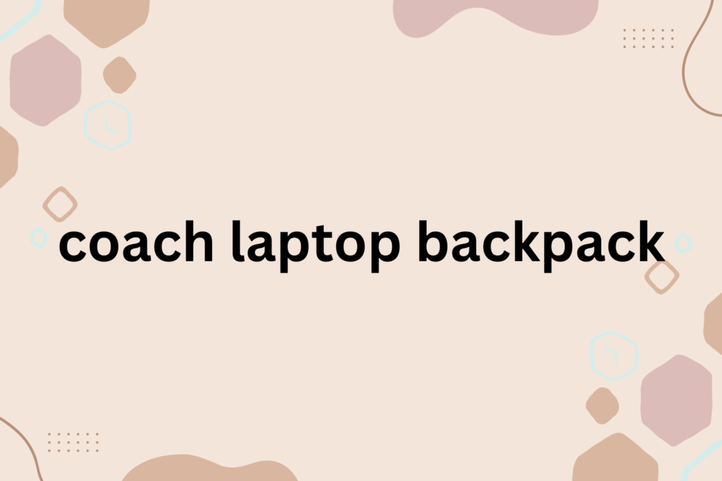 coach laptop backpack