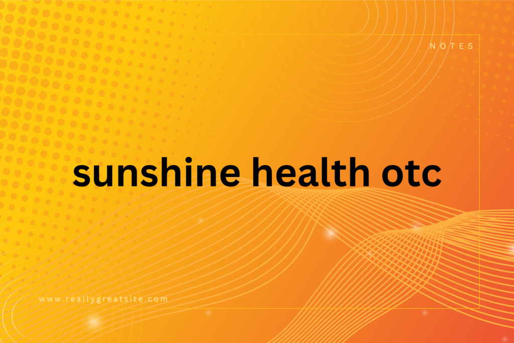 sunshine health otc