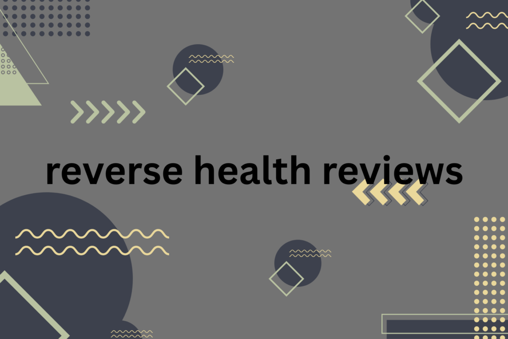 reverse health reviews