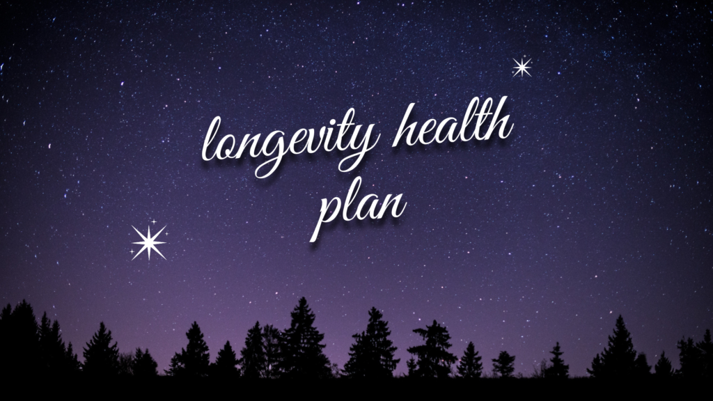 longevity health plan