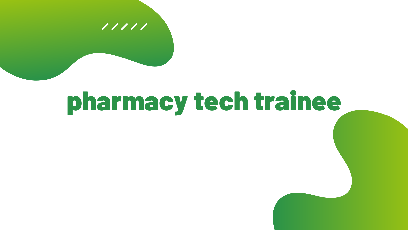 pharmacy tech trainee