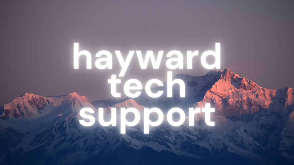 hayward tech support