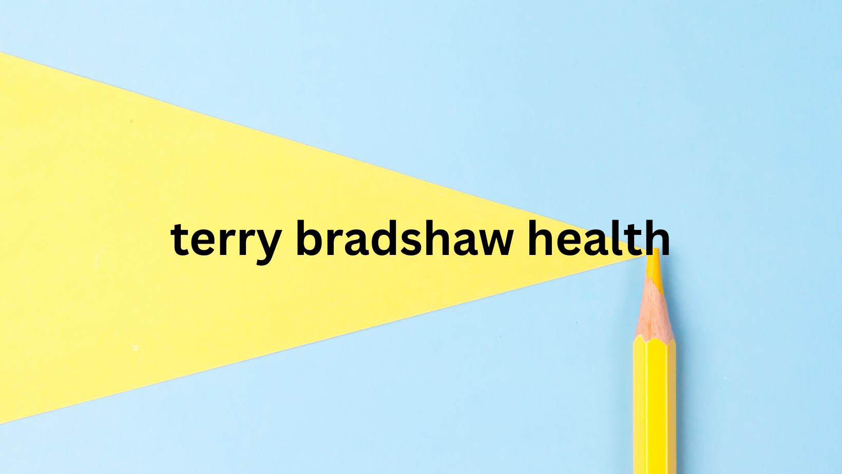 terry bradshaw health