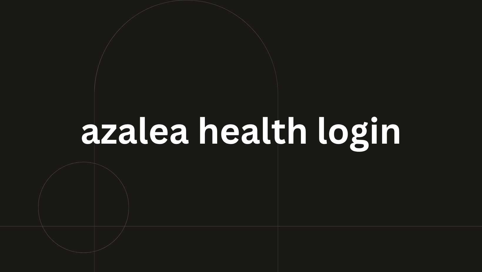 azalea health login