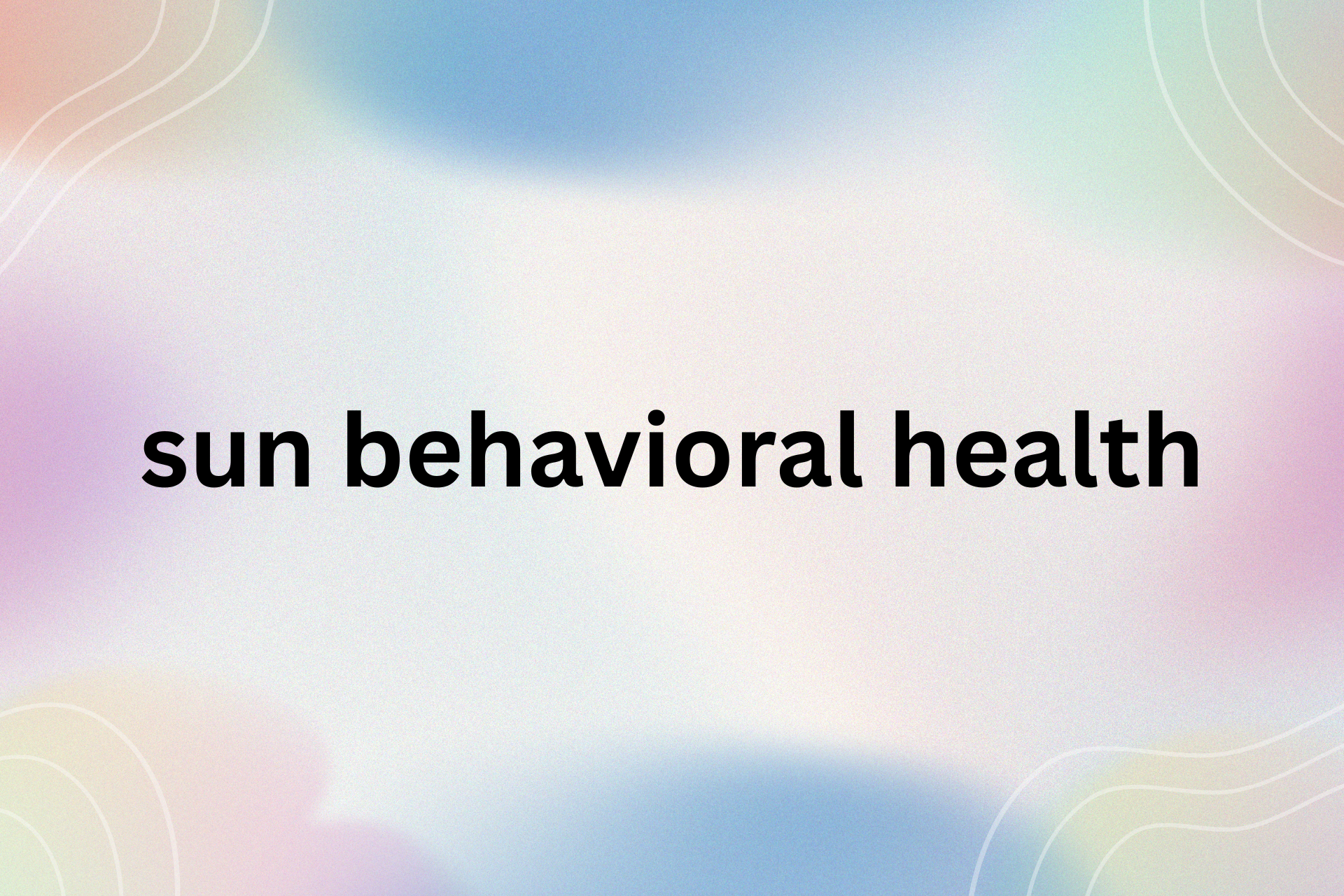 sun behavioral health