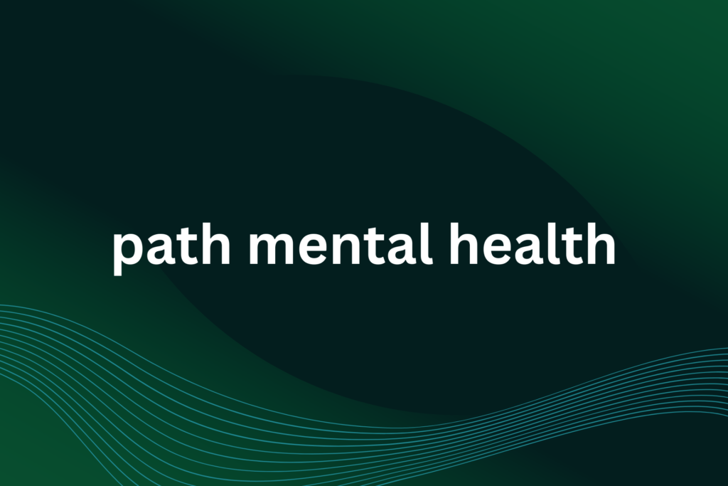 path mental health