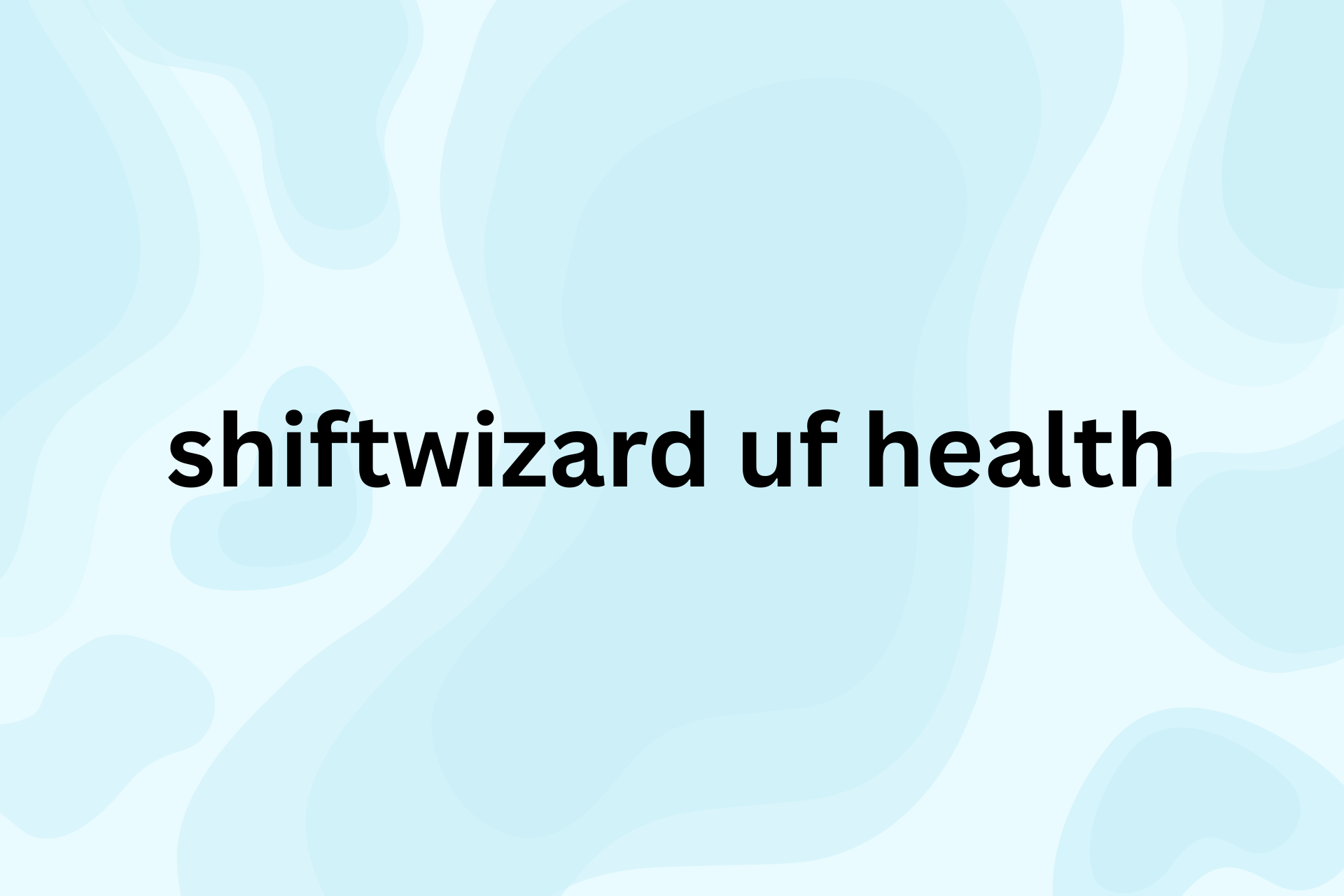 shiftwizard uf health