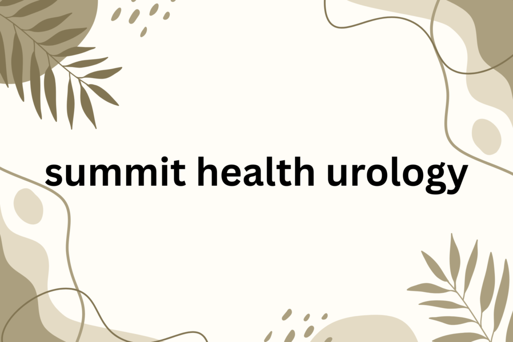 summit health urology
