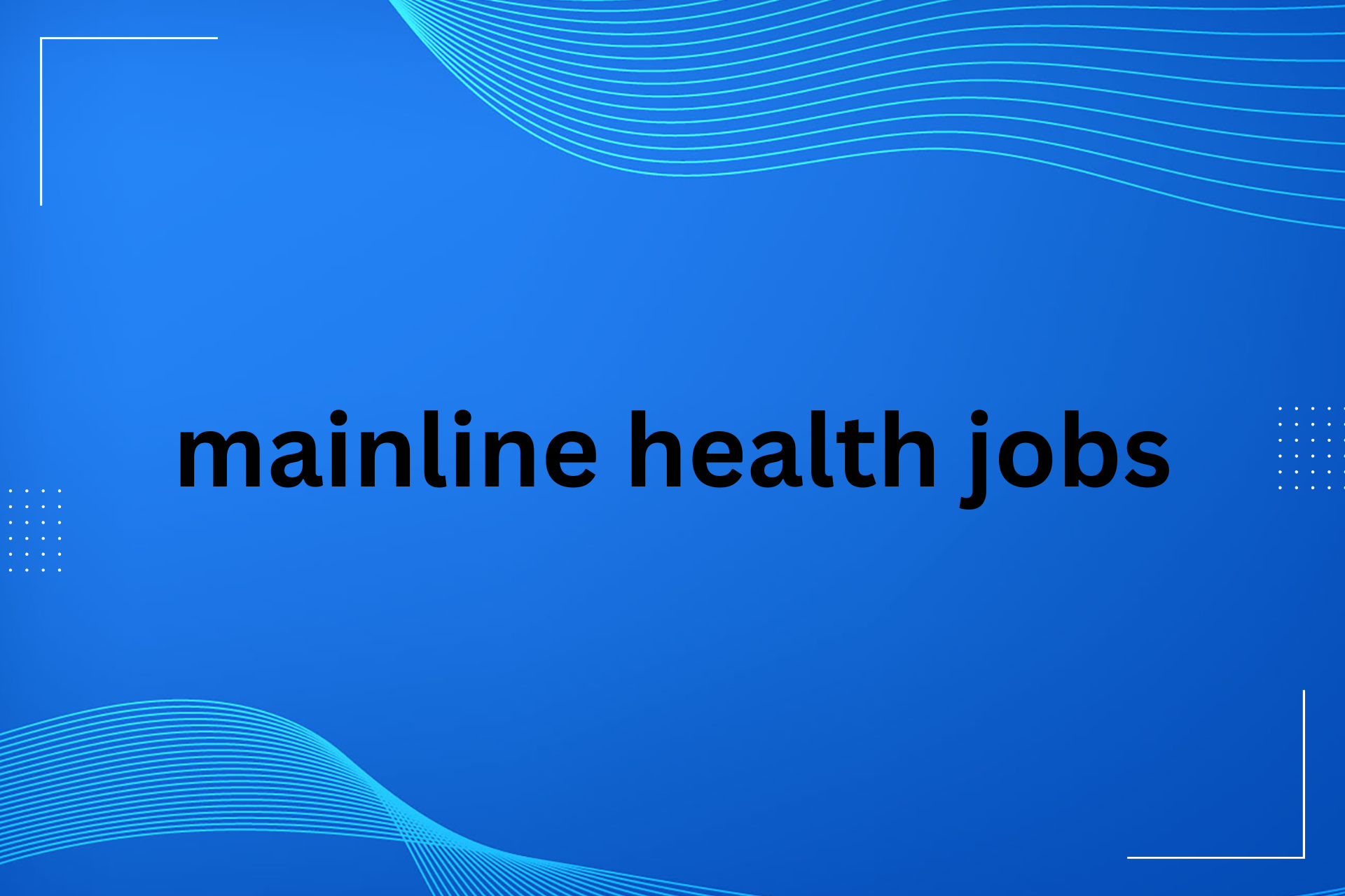 mainline health jobs