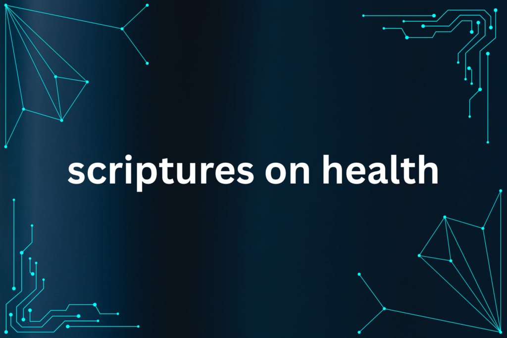 scriptures on health