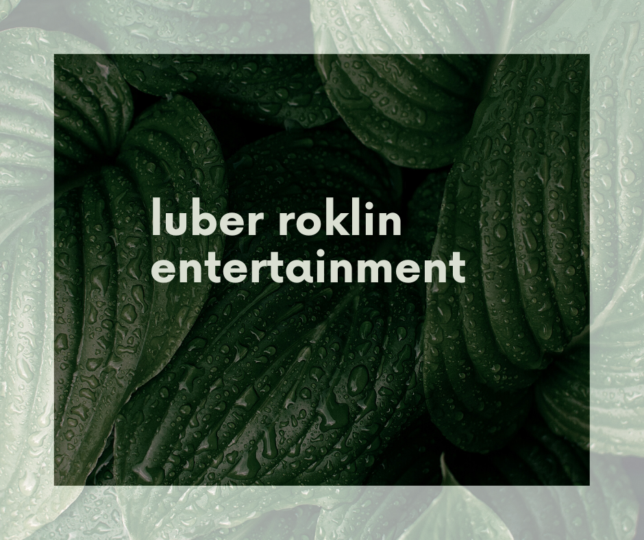 luber roklin entertainment